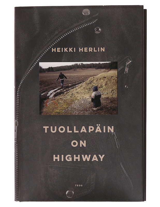 Tuollapäin on highway - Heikki Herlin - Elämäkerrat ja muistelmat - 10105601534 - 0