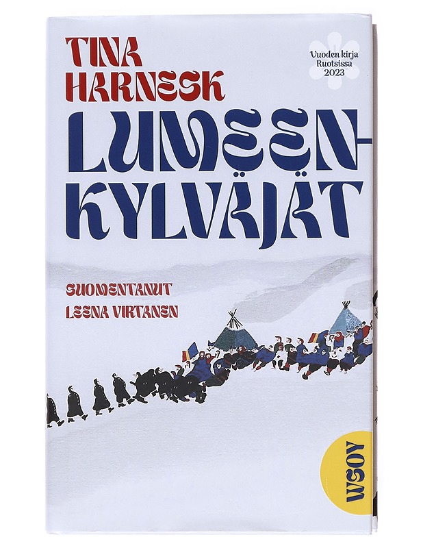 Lumeenkylväjät - Tina Harnesk - Romaanit ja novellit - 10105601543 - 0