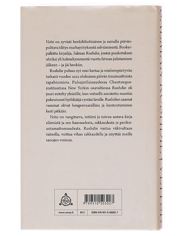 Veitsi : mietteitä murhayrityksen jälkeen - Rushdie, Salman - Elämäkerrat ja muistelmat - 10105601548 - 1