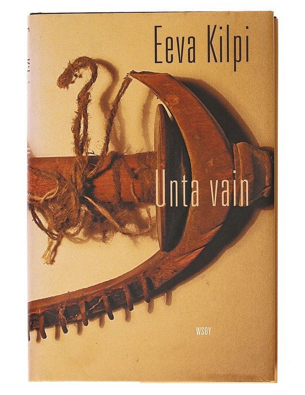 Unta vain - Eeva Kilpi - Romaanit ja novellit - 10105601553 - 0