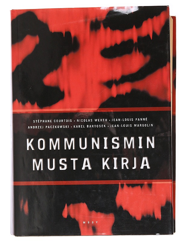 Kommunismin musta kirja / rikokset, terrori, sorto - Brotherus, Matti - Historiakirjat - 10105601573 - 0