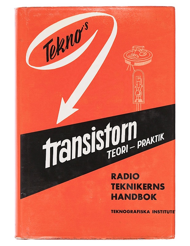 Tekno's Transistorn : teori - praktik - Herbert G. Mende - Tietokirjat ja oppaat - 10105601570 - 0