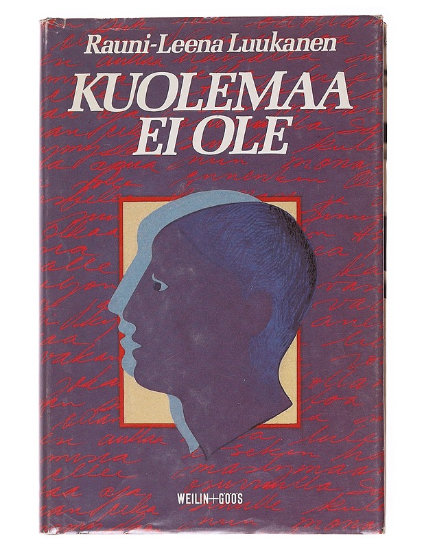 Kuolemaa ei ole - Rauni-Leena Luukanen - Harrastekirjat - 10105601598 - 0