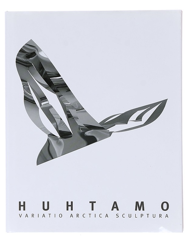 Huhtamo : variatio arctica sculptura   - Taide- ja kulttuurikirjat - 10105601631 - 0