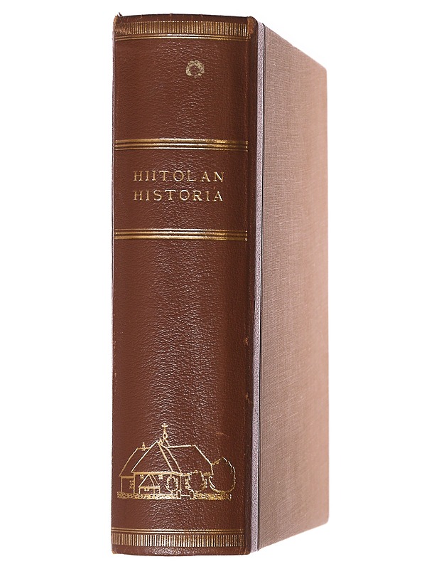 Hiitolan historia - Kurkijoen kihlakunnan historia - Historiakirjat - 10105601676 - 1