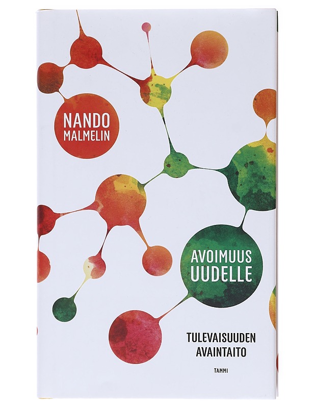 Avoimuus uudelle : tulevaisuuden avaintaito - Nando Malmelin - Tietokirjat ja oppaat - 10105601686 - 0