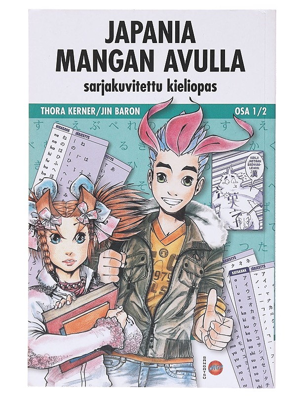 Japania mangan avulla / sarjakuvitettu kieliopas Osa 1/2 - Kerner, Thora - Tietokirjat ja oppaat - 10105601706 - 0