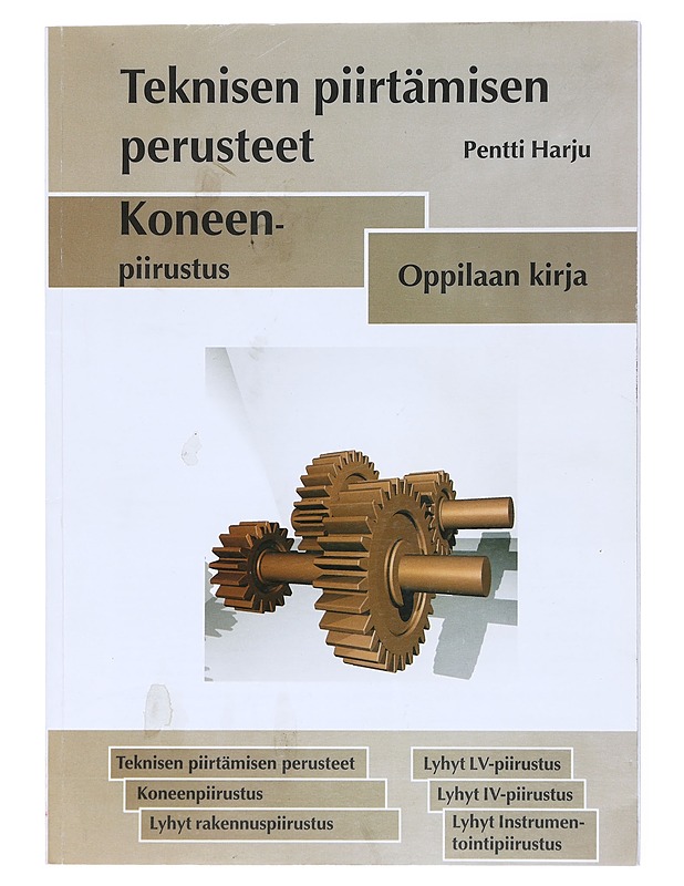 Teknisen piirtämisen perusteet : LVI-piirustus - Pentti Harju - Tietokirjat ja oppaat - 10105601713 - 0