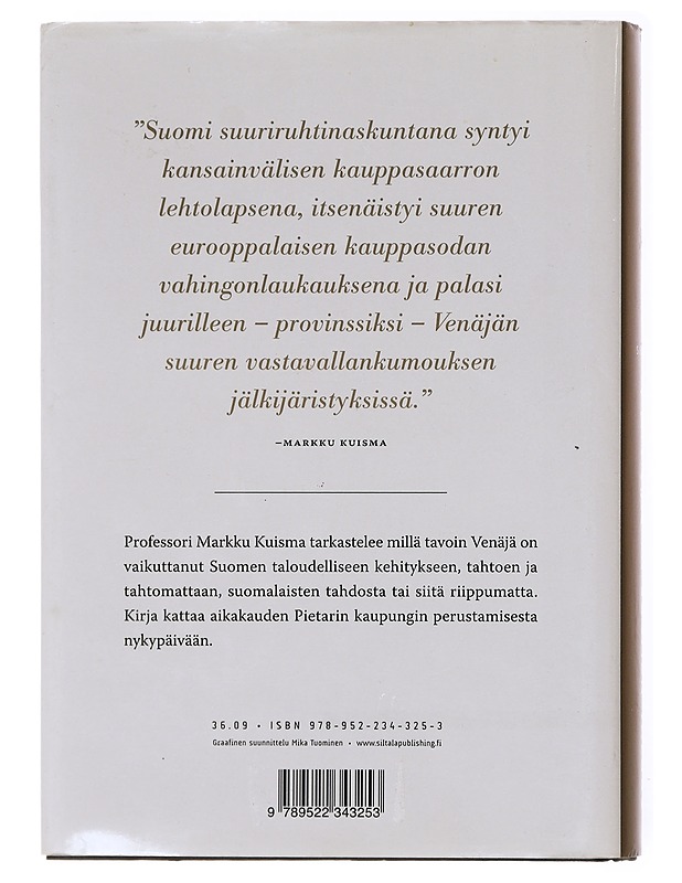 Venäjä ja Suomen talous : 1700-2015 - Markku Kuisma - Historiakirjat - 10105601722 - 1