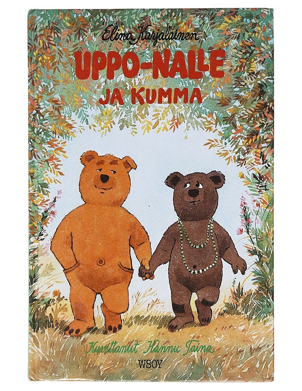 Uppo-Nalle ja Kumma - Karjalainen, Elina - Lastenkirjat - 10105601726 - 0