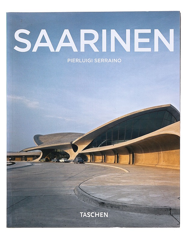 Eero Saarinen : 1910-1961 : a structural expressionist - Serraino, Pierluigi - Taide- ja kulttuurikirjat - 10105601779 - 0