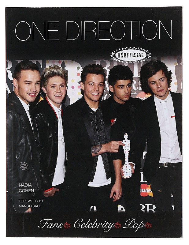 One Direction : unofficial - Cohen, Nadia - Musiikki- ja elokuvakirjat - 10105601783 - 0