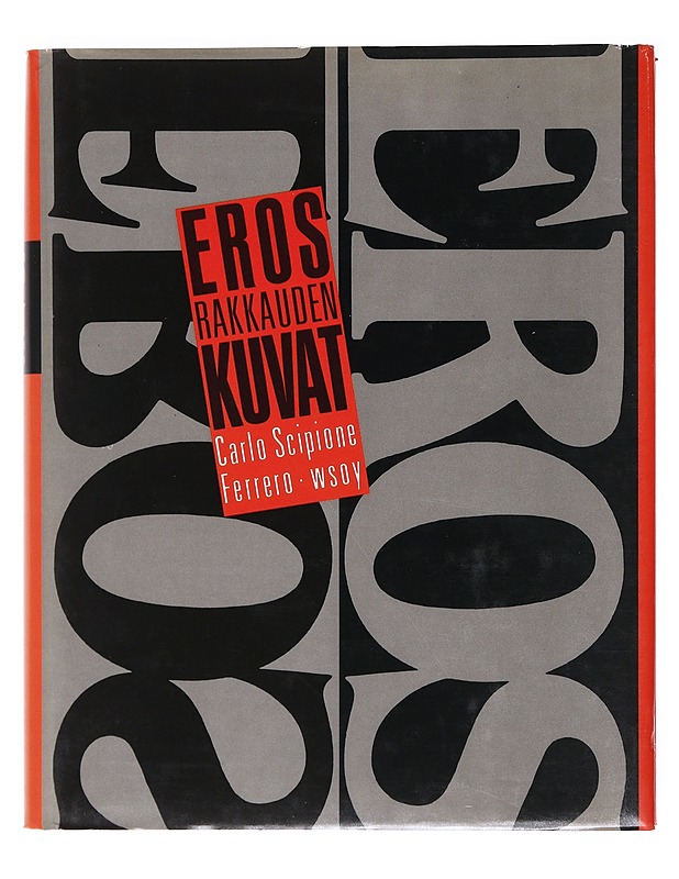Eros - rakkauden kuvat - Ferrero, Carlo Scipione - K18 - Taide- ja kulttuurikirjat - 10105601805 - 0