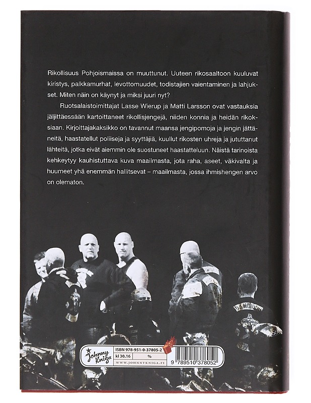 Ruotsin mafia / prosentti-, vankila- ja siirtolaisjengit lahden takana - Wierup, Lasse - Historiakirjat - 10105601825 - 1