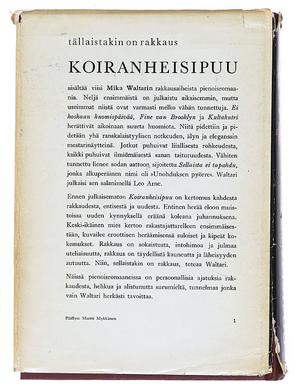 Koiranheisipuu - Mika Waltari - Romaanit ja novellit - 10105601814 - 1