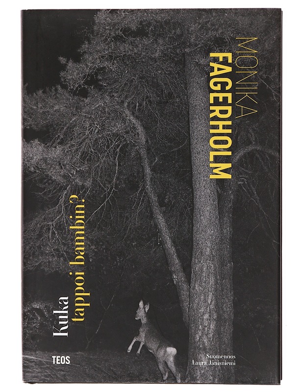Kuka tappoi bambin? - Monika Fagerholm - Romaanit ja novellit - 10105601830 - 0