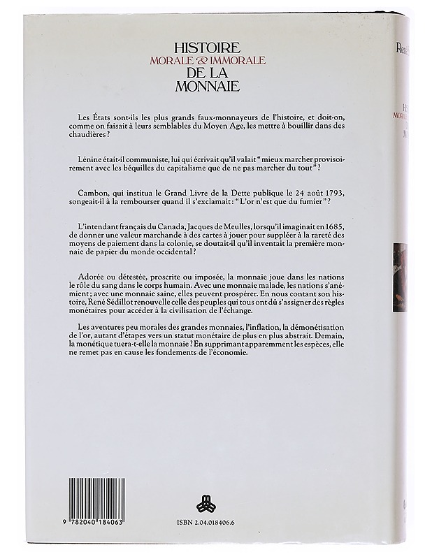Histoire  morale & immorale de la monnaie - Sédillot, René - Historiakirjat - 10105601838 - 1