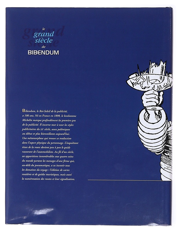 Le grand siècle de Bibendum - Darmon, Olivier - Tietokirjat ja oppaat - 10105601840 - 1