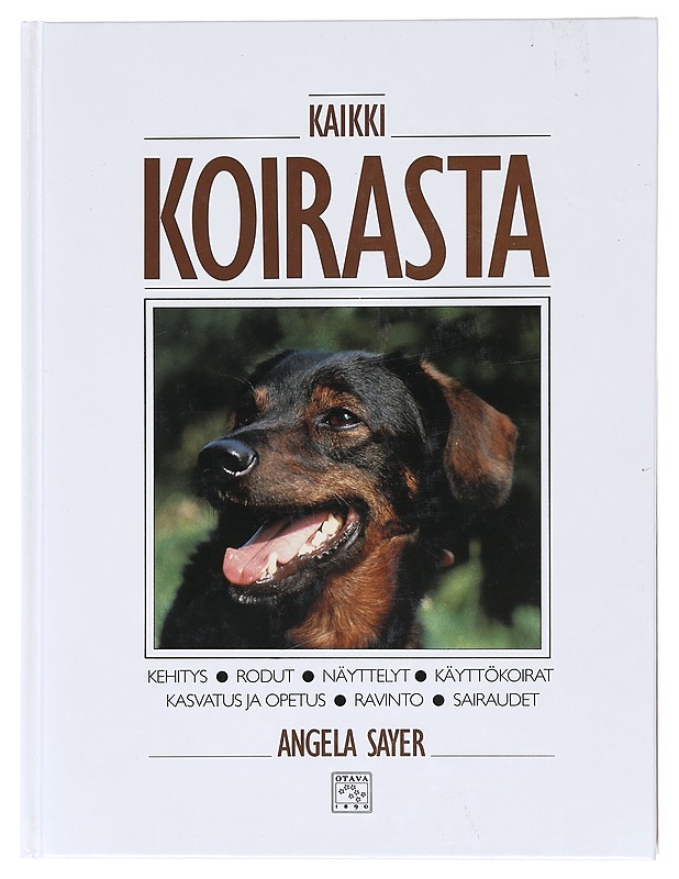 Kaikki koirasta - Sayer, Angela - Tietokirjat ja oppaat - 10105601865 - 0