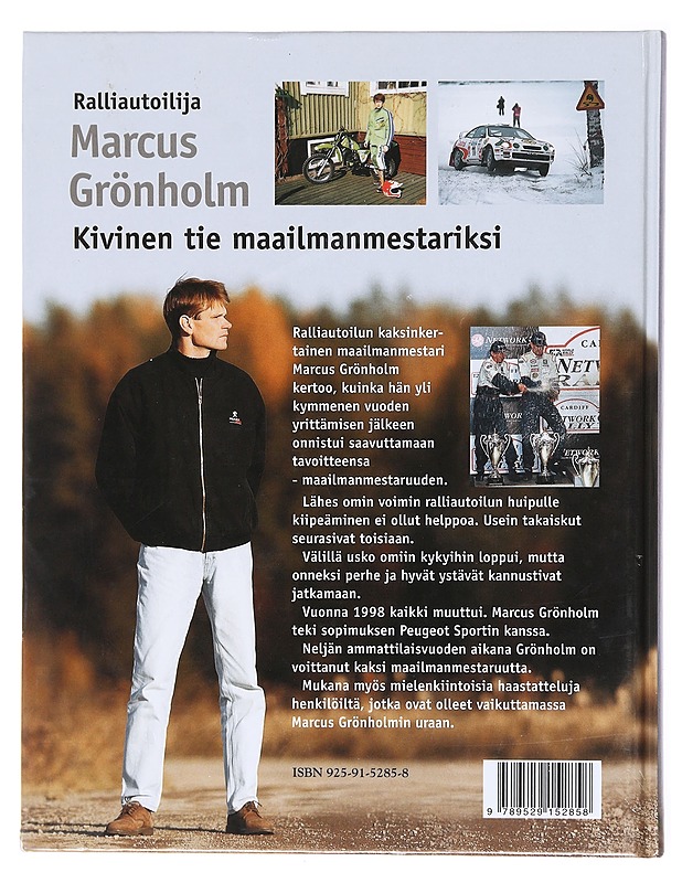 Ralliautoilija Marcus Grönholm / kivinen tie maailmanmestariksi - Äikäs, Petteri - Elämäkerrat ja muistelmat - 10105601933 - 1