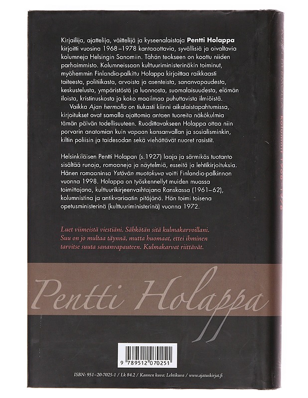 Ajan hermolla / kolumnit 1968-1978 - Holappa, Pentti - Historiakirjat - 10105601947 - 1