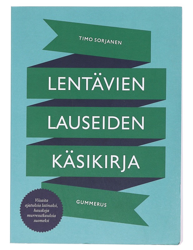 Lentävien lauseiden käsikirja - Sorjanen, Timo - Matkaoppaat ja sanakirjat - 10105601950 - 0
