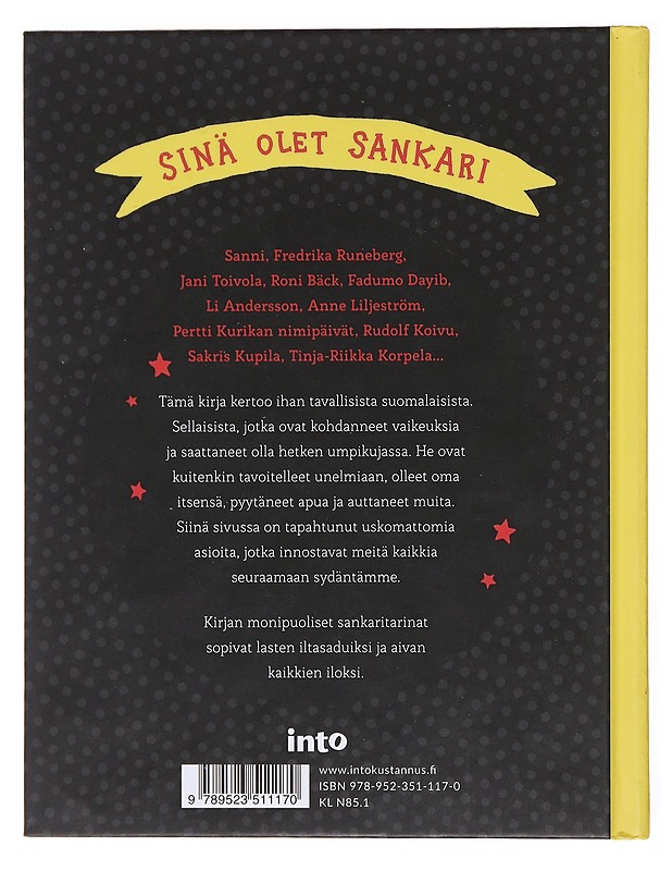 Sankaritarinoita (kaikille) - Anttonen, Taru - Elämäkerrat ja muistelmat - 10105601952 - 1