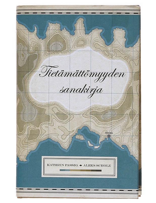 Tietämättömyyden sanakirja - Passig, Kathrin - Tietokirjat ja oppaat - 10105601957 - 0