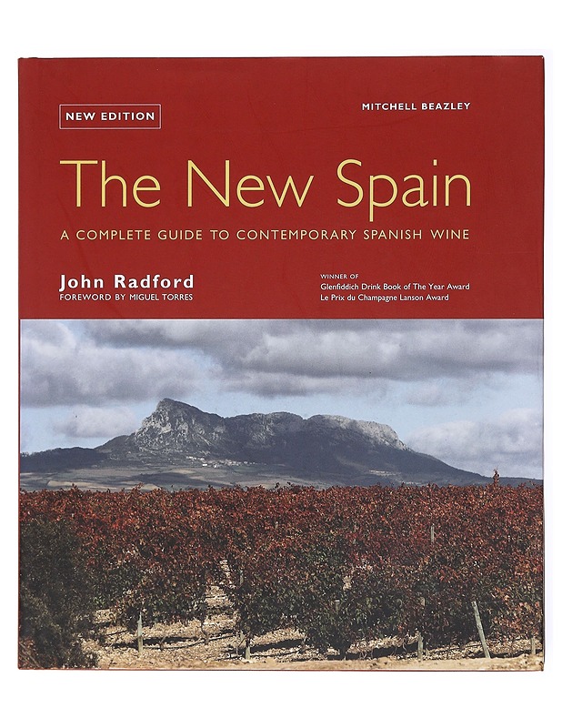 The New Spain: a complete guide tp contemporary spanish wine - John Radford - Harrastekirjat - 10105601970 - 0