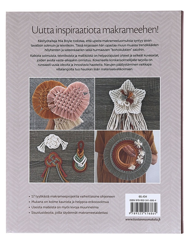 Makrameen uudet tuulet / solmeile itse bohotyylisiä sateenkaaria, höyheniä, alusia & paljon muuta - Boyle, Mia - Tietokirjat ja oppaat - 10105601989 - 1
