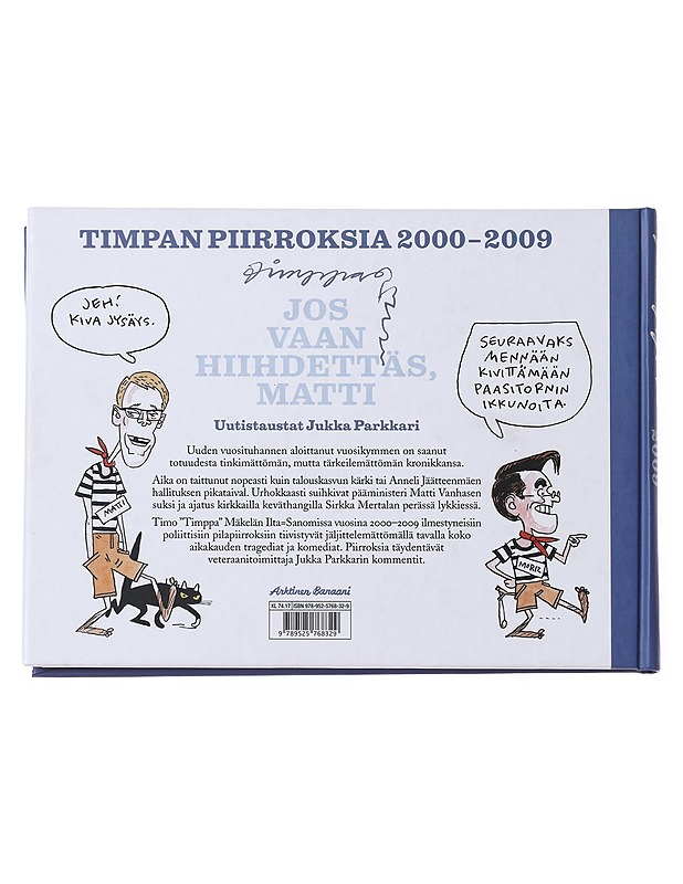 Jos vaan hiihdettäs, Matti : Timpan piirroksia 2000-2009 - Timppa - Sarjakuvat - 10105602022 - 1