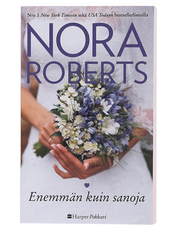 Enemmän kuin sanoja - Nora Roberts - Romaanit ja novellit - 10105602025 - 0
