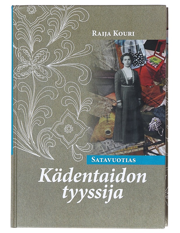 Satavuotias kädentaidon tyyssija / Raija Kouri ; [julkaisija: Loimaan ammatti- ja aikuisopisto] - Kouri, Raija - Tietokirjat ja oppaat - 10105602081 - 0