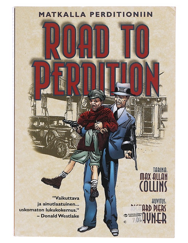 Matkalla Perditioniin / Road to Perdition - Collins, Max Allan - Sarjakuvat - 10105602086 - 0