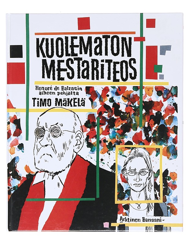 Kuolematon mestariteos / Honoré de Balzacin aiheen pohjalta - Timo Mäkelä - Sarjakuvat - 10105602130 - 0