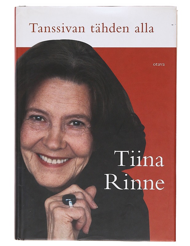Tanssivan tähden alla - Rinne, Tiina - Elämäkerrat ja muistelmat - 10105602160 - 0