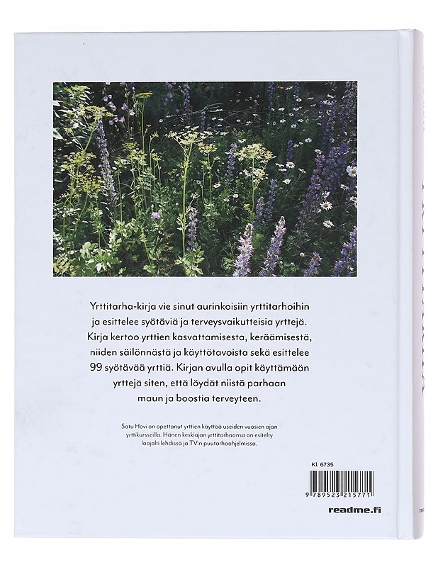 Yrttitarha / kasvata, kerää, säilö, käytä - Hovi, Satu - Tietokirjat ja oppaat - 10105602166 - 1