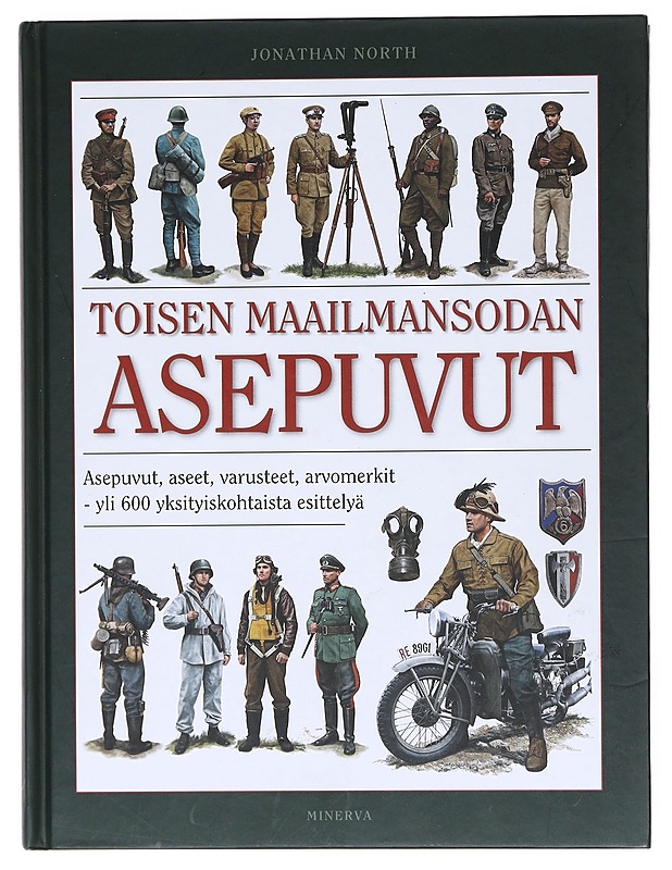 Toisen maailmansodan asepuvut - North, Jonathan - Historiakirjat - 10105602181 - 0
