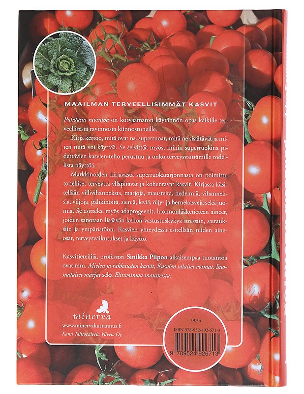 Puhdasta ravintoa - Sinikka Piippo - Tietokirjat ja oppaat - 10105602253 - 1