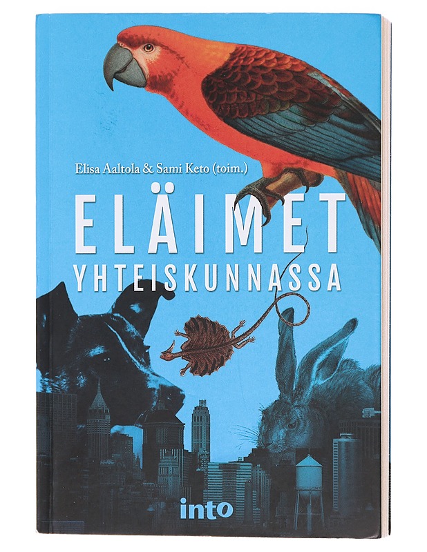 Eläimet yhteiskunnassa - Elisa Aaltola - Tietokirjat ja oppaat - 10105602267 - 0