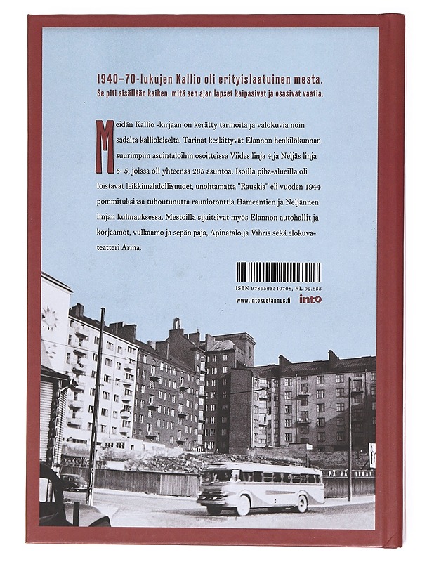 Meidän Kallio : ei päivää ilman Elantoa - Huhtanen, Aarne - Elämäkerrat ja muistelmat - 10105602281 - 1