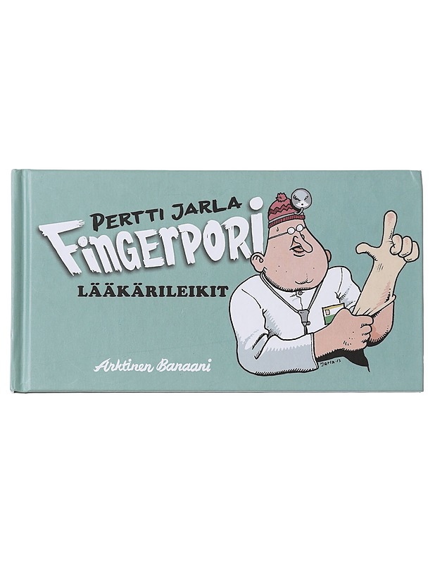 Fingerpori : lääkärileikit - Pertti Jarla - Sarjakuvat - 10105602283 - 0