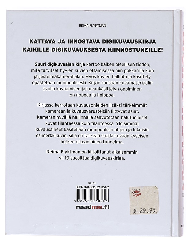 Suuri digikuvaajan kirja - Reima Flyktman - Tietokirjat ja oppaat - 10105602284 - 1