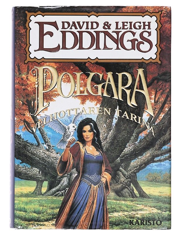 Polgara / velhottaren tarina - Eddings, David - Fantasia- ja scifi - 10105602298 - 0