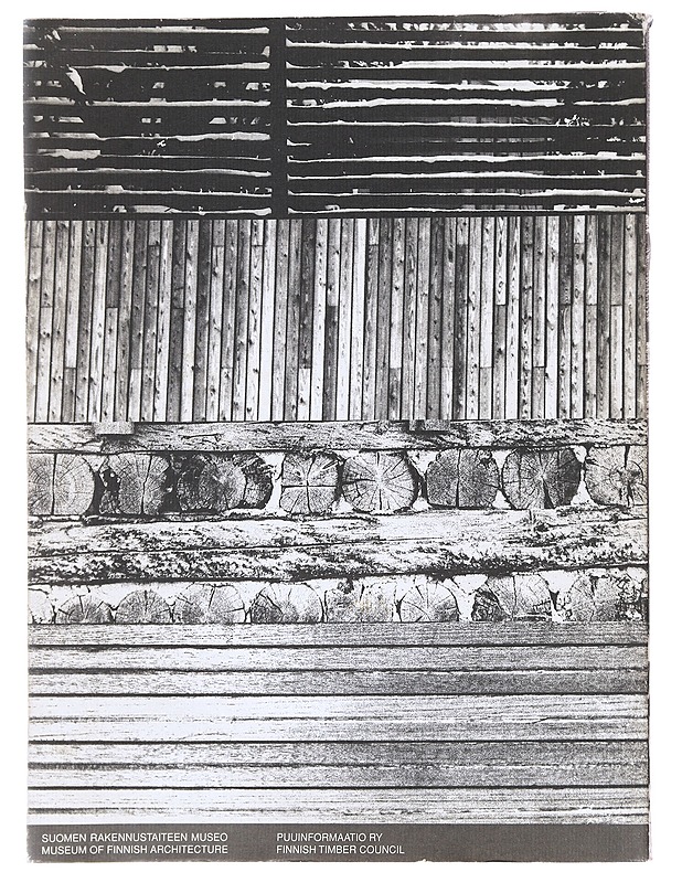Rakennettu puusta = Timber construction in Finland - Marja-Riitta Norri - Historiakirjat - 10105602306 - 1
