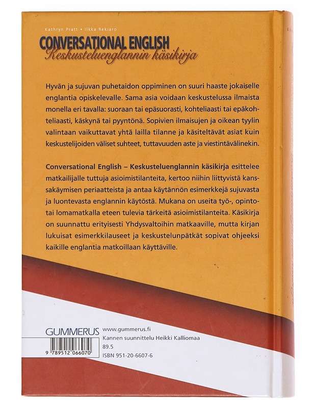 Conversational English / keskusteluenglannin käsikirja - Kathryn Pratt - Tietokirjat - 10105602332 - 1