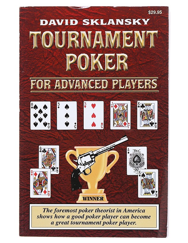 Tournament poker for advanced players - Sklansky, David - Tietokirjat ja oppaat - 10105602345 - 0