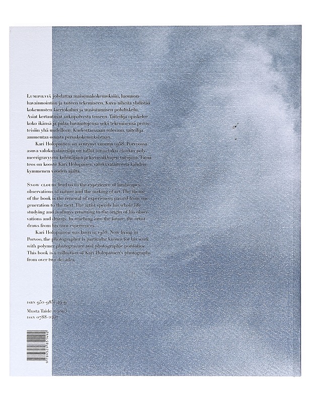 Mustataide: Lumipilviä / Snow clouds - Holopainen, Kari  - Taide- ja kulttuurikirjat - 10105602414 - 1