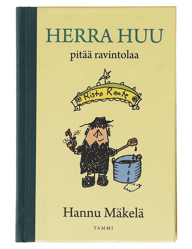 Herra Huu pitää ravintolaa - Mäkelä, Hannu - Lastenkirjat - 10105602431 - 0