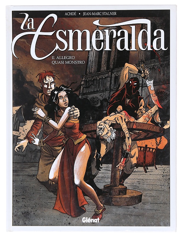 La Esmeralda II. Allegro Quasi Monstro - Jean-Marc Stalner - Sarjakuvat - 10105602432 - 0